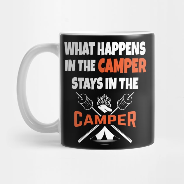 What happens in the camper stays in the camper by Work Memes